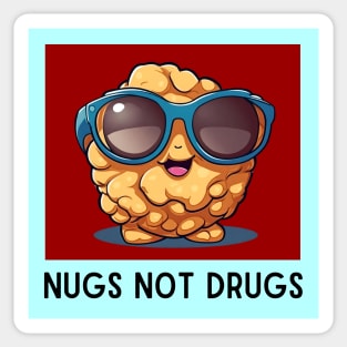 Nugs Not Drugs | Nugget Pun Sticker